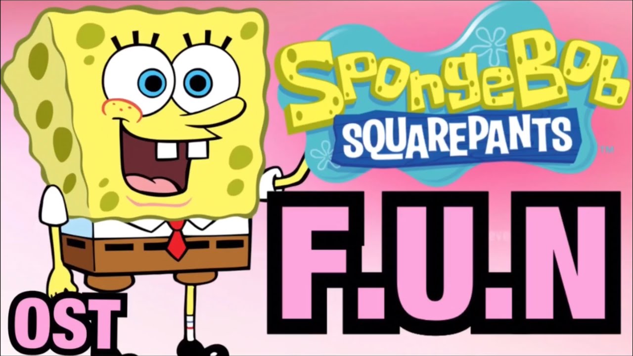 SpongeBob SquarePants - F.U.N (OST) - YouTube