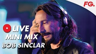 BOB SINCLAR | LIVE MINIMIX | RADIO FG