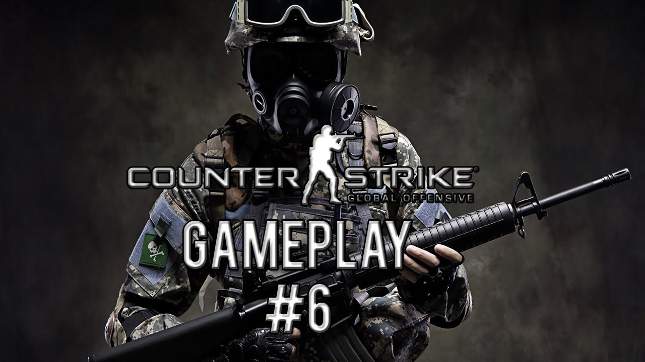 Counter Strike: Global Offensive Gameplay #6 - YouTube