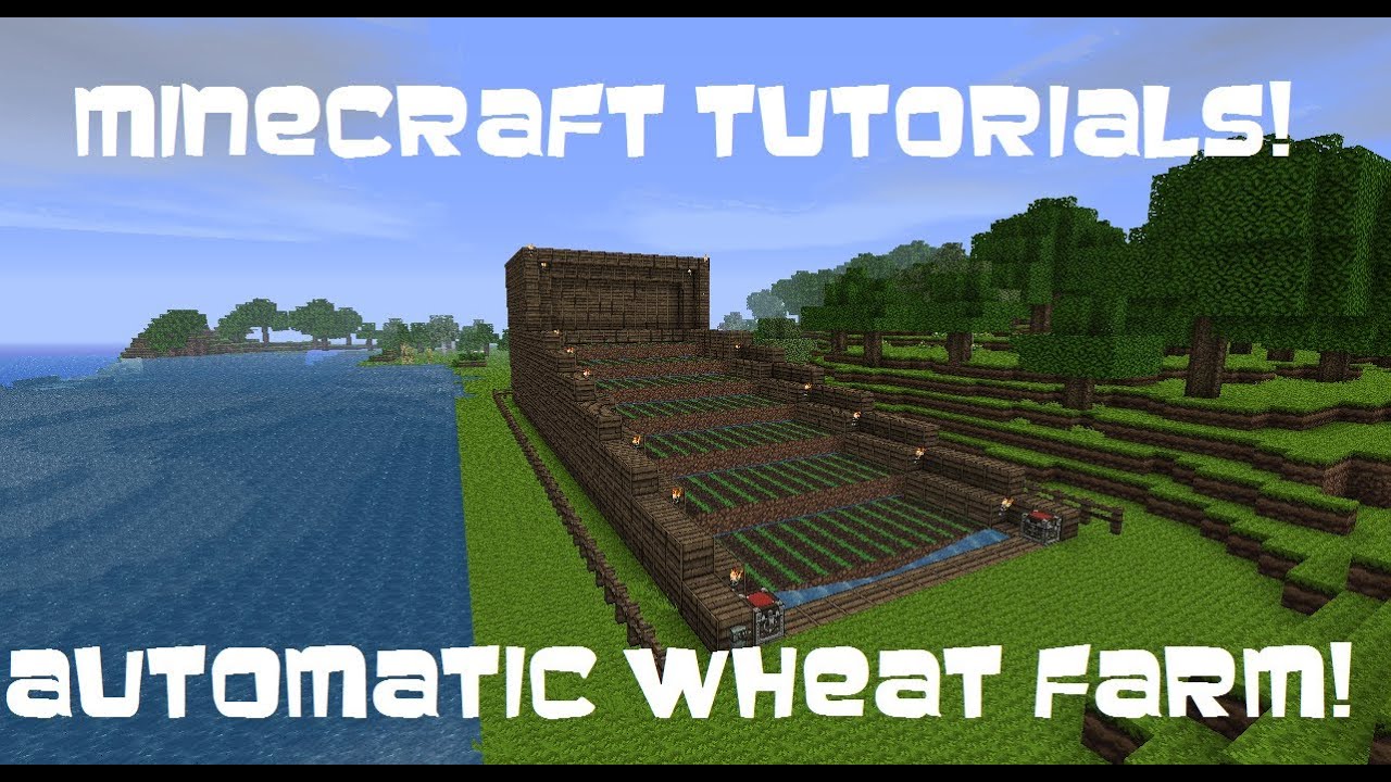 How To Make An Automatic Wheat Farm: Minecraft Tutorial! - YouTube