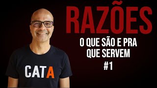 Aula 1 - Compreendendo as razões: conteúdo essencial para ENEM, vestibular e concurso público.