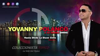 Hasta Donde Le Dicen Cirilo | Yovanny Polanco | Para Musicologos