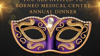 Borneo Medical Centre Miri 5th Annual Dinner/Meritz Hotel Miri