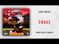 Sauce Walka - Snake (Sauce Ghetto Gospel)