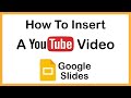 Google Slides: How To Insert A YouTube Video