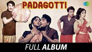 Padagotti - Full Album | M.G. Ramachandran, B. Saroja Devi, Nagesh | Viswanathan - Ramamoorthy