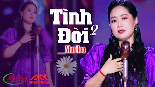 Ca Khúc Nhạc Vàng Nổi Tiếng Một Thời - Tình Đời 2 | Như Hoa