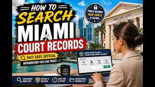 How to search Miami court records