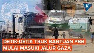 Detik-detik Konvoi Truk Bantuan PBB Masuki Jalur Gaza