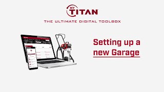 MyTitan App How-To: Garage Setup