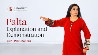 What is Palta In Kathak?  Explanation And Demonstration by Guru Pali Chandra | Learn kathak Online