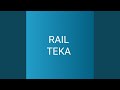 Rail Teka