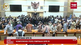 BREAKING NEWS - KONFERENSI PERS PIMPINAN DPR RI BERSAMA MENTERI KEUANGAN RI