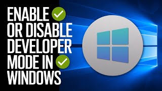 How to Enable or Disable Developer Mode in Windows 11 [ GUIDE]