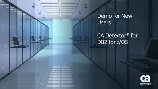 CA Detector® for DB2 for z/OS: Demonstration for New Users