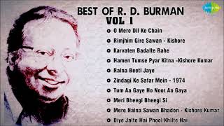 Best Of R D Burman Songs   Audio Jukebox O Mere Dil Ke Chain   Rimjhim Gire Sawan   Karvaten Badalte