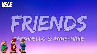 Marshmello & Anne-Marie - FRIENDS (Lyrics) (Chipmunks Version)