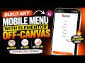 How to Create a CUSTOM Mobile Menu in Elementor (Off Canvas) | WordPress 2026