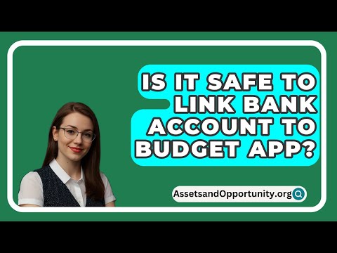 Is it safe to link bank account to budget app?