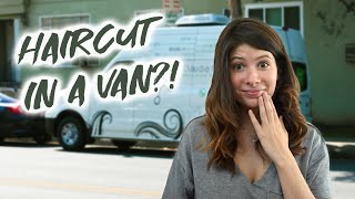 Getting a Haircut IN A VAN 🚐 During a Pandemic