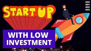 How to Start a Business with Low Investment