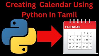 How to create calendar using python in tamil#artificialintelligence#pythonproject#python#ailearning
