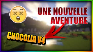 Une nouvelle aventure! Chocolia V4 EP1