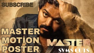 MASTER MOTION POSTER | SVMS CUTS | VIJAY & LOKESH FILM
