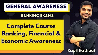 Complete Course on Banking, Financial & Economic Awareness | Kapil Kathpal | IBPS, SBI, RBI, RRB |