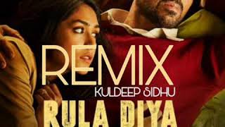 BATLA HOUSE: Rula Diya | Remix | John Abraham,Ankit Tiwari | Kuldeep Sidhu