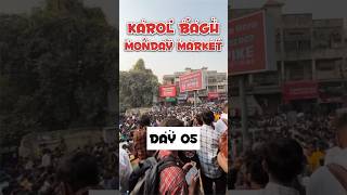 DELHI KI KAROL BAGH MONDAY  MARKET😱 I DAY 5 OF TOP 10 DELHI MARKET❤️ #shorts #karolbagh