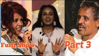 Furti Show 2021 -  Entertainment with Eritrean artist -  Part 3 - ብምኽንያት መዓልቲ ናጽናት ኣዘናጋዒ መዳባት