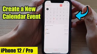 iPhone 12: How to Create a New Calendar Event