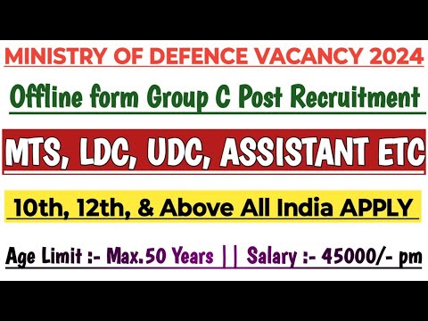 Ministry Of Defence Offline Form Recruitment 2024 || MTS, LDC,UDC,Etc ...