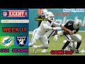 Dolphins vs Raiders  WEEK 11 GAME 3rd QTR HIGHLIGHTS  Nov 17, 2024 | 2024-2025 NFL Season.