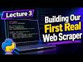 Lecture 3: Building first web scraper