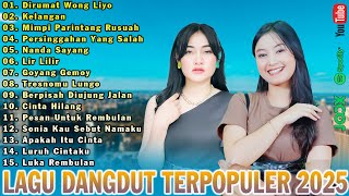 LAGU DANGDUT TERBARU DAN POPULER 2025 - Lagu Dangdut Viral Terbaik Enak Di Dengar Setiap Hari