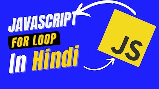 For Loop in JavaScript Tutorial in (Hindi / Urdu) | Javascript for beginners (Hindi/Urdu)