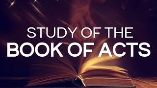 1.12.22 - Study of the Book of Acts | Lesson 1