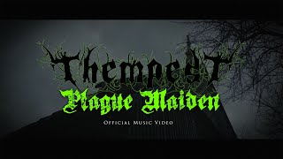 THEMPEST - Plague Maiden (Official Music Video)