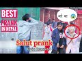 Best in Nepali Prank || Salute Prank Nepal || Epic reaction. Sandip karki ft NPM