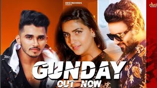 Desi Records Presents Gunday - Nitin Gill | Pranjal Dahiya | Devender Ahlawat | Sahil Sandhu | 2023.