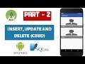 How to Insert, Update and Delete in Android [Part-2]