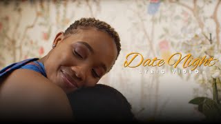 Oskido, Daliwonga \u0026 Deep Sen -  feat King Talkzin - Date Night | Lyric Video