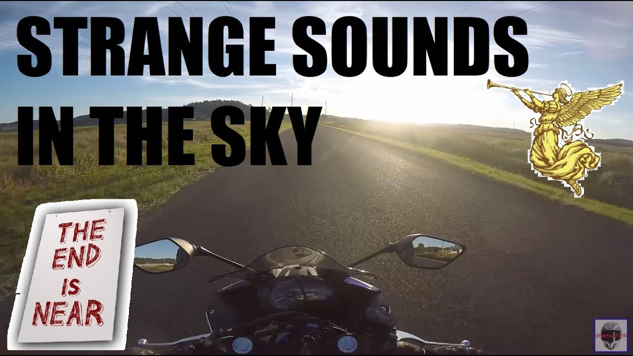 Strange Sounds In The Sky - YouTube