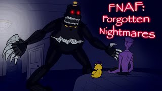 The Forgotten Nightmares | Five Nights at Freddy’s