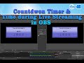 OBS COUNTDOWN TIMER AND TIME DURATION DURING LIVE STREAMING