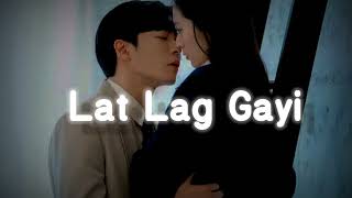 Lat Lag Gayi - Trending ( Slowed - Reverb + Lofi ) Insta trending | Ring Star