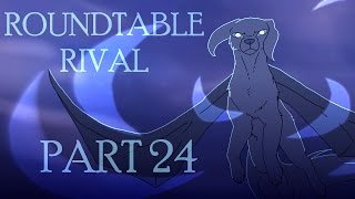 Roundtable Rival | Part 24