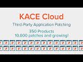 KACE Cloud expands conventional patching to include 3rd party apps